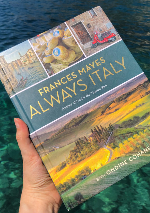 Book Review | Always Italy by Frances Mayes & Ondine Cohane