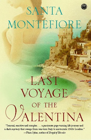 Last Voyage of the Valentina by Santa Montefiore