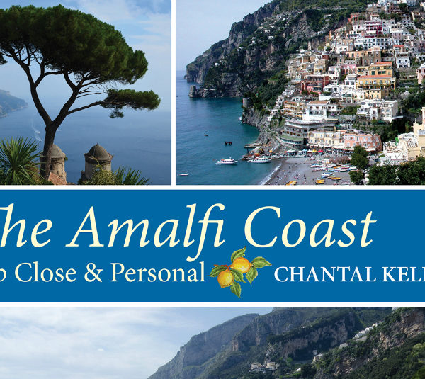 Book Review | The Amalfi Coast Up Close & Personal by Chantal Kelly